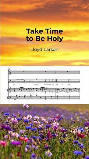 Take Time to Be Holy | Lloyd Larson