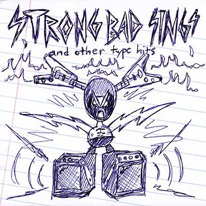 Strong Bad - Strong Bad Sings And Other Type Hits