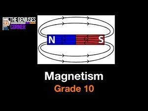 Grade 10 Physical Sciences | Magnetism Explained Step by Step