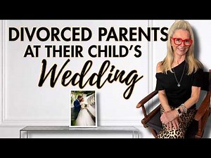 How Divorced Parents Can Survive Their Child’s Wedding