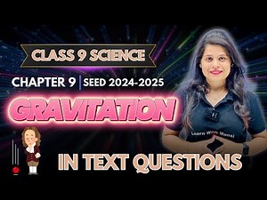 Gravitation | In Text Questions | Chapter 9 | SEED 2024-2025