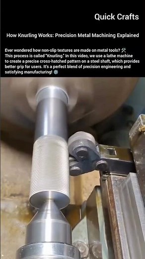 How Knurling Works: Precision Metal Machining Explained #shorts #engineering