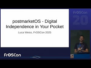 FrOSCon 2025 - postmarketOS - Digital Independence in Your Pocket