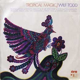 Wilf Todd - Tropical Magic
