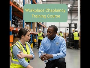 Workplace Chaplaincy Training Course