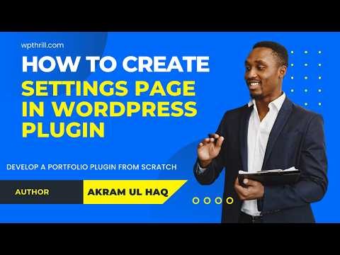 How to Create Settings Page in WordPress Plugin (Settings API Tutorial)