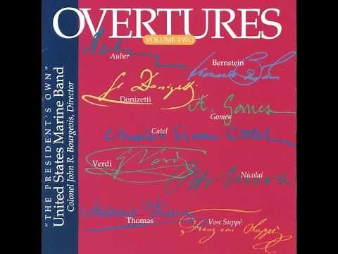 SUPPE Overture to "Light Cavalry" - "The President's Own" U.S. Marine Band