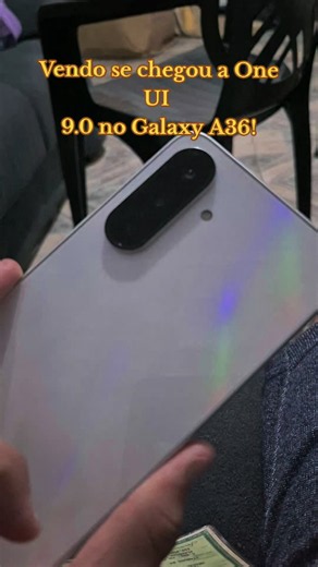 One UI 9.0 no Galaxy A36 — chegou a atualização?
