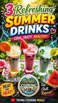 3 Refreshing Summer Drinks 🥤🍉| Easy Homemade Cooling Drinks for Summer | Fatma Cooking Magic #Shorts