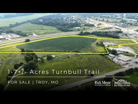 FOR SALE: 1-7+/- Acres Turnbull Trail | Troy, MO