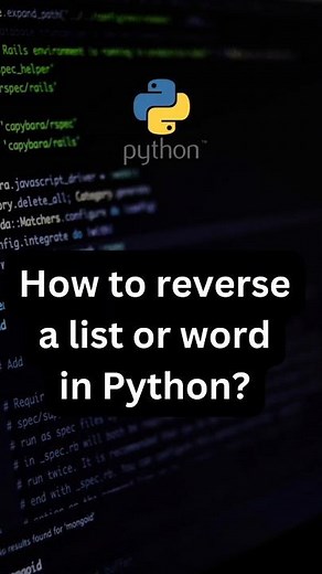 Python reverse list or word #python #pythonprogramming #pythontutorial #pythonforbeginners #python3