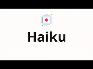 How to pronounce Haiku