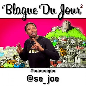 214K views · 7.1K reactions | Blague Du Jour: Pwoblèm #teamsejoe #blaguedujour #sejoe #toto #haitian #creole #humoriste #haitiancomedy #haiti | Sejoe | Facebook