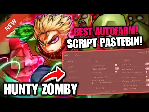 ⚔️Hunty Zombie Script Pastebin **NO KEY** Autofarm, Killaura, AutoDodge Bomb, EndlessFarm Raid🌪