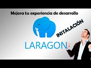 Instalación de Laragon: Configura tu entorno de desarrollo en minutos