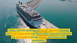 5 Best Cruise Lines for Seniors: Comfort, Fun & Unforgettable Journeys!