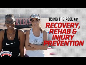 Using the Pool for Recovery, Rehab & Injury Prevention