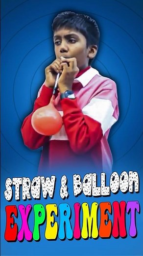 HOW? Straw & Balloon | P1 | Science Experiment | #balloon #scienceexperimentsforkids #Straw #Fun