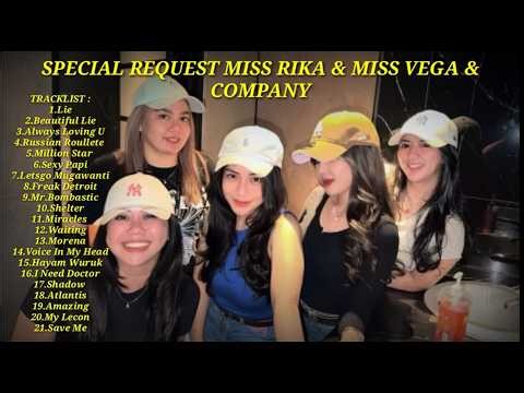 DJ BREAKBEST NONSTOP TERBARU 2026 SPECIAL REQUEST MISS RIKA MISS VEGA & COMPANY