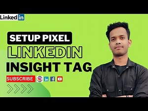 How to Create and Set Up the LinkedIn Insight Tag (Pixel) for Your Site | Pixel in Minutes