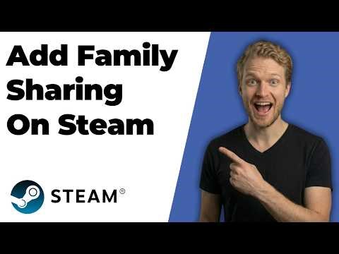 How To Add Family Sharing On Steam (2026 Easy Guide)