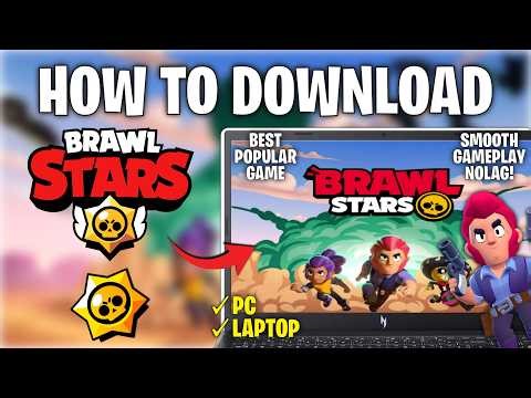How to Download and Play BRAWL STARS on PC or Laptop Full Guide (2026)