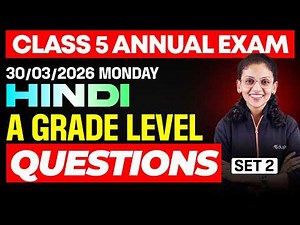 CLASS 5 Annual EXAM 30/03/2026 Monday | HINDI A Grade Level Questions (set 2) | Eduport