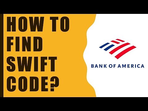 How to find Bank Of America Swift Code? // Sort code // BIC Code