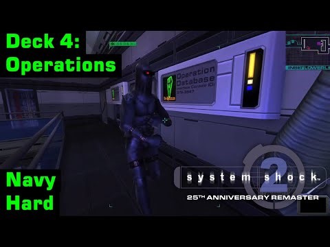 System Shock 2: 25th Anniversary Remaster | Navy, Hard | Deck 4: Operations