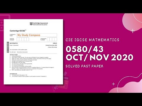 0580/43/O/N/20 | Easy (Step by Step) Solutions | CIE IGCSE MATHS PAPER 4 (EXTENDED) OCT/NOV 2020