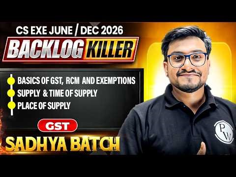 Basics, RCM, Exemptions, Supply | GST | CS Executive June / Dec 2026 | CA Sumit Kumar Sir