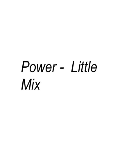 Power lyrics - Little Mix (You're The Man But I Got Power)