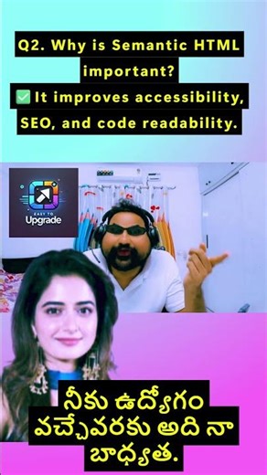 Q: Semantic HTML ఎందుకు important? 🤔