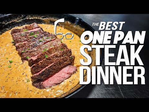 THE BEST ONE PAN STEAK DINNER THAT WILL DEF GET YOU #^&! | SAM THE COOKING GUY