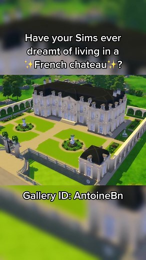 French Château Sims 4 Build: Lavish Living for Your Sims!