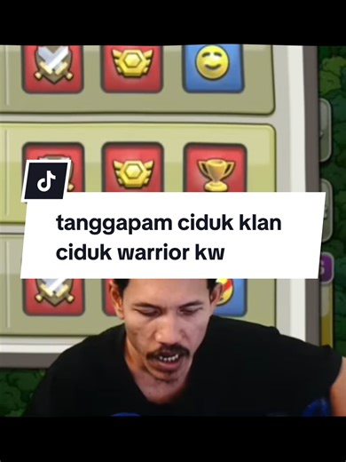Tanggapan Ciduk Klan Ciduk Warrior dalam Clash of Clans