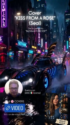 "KISS FROM A ROSE" (Seal) - Dueto con ‪@Eridan-DDC‬🇲🇽 - De la película "BATMAN FOREVER"