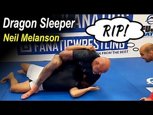 Dragon Sleeper MMA Move with Neil Melanson