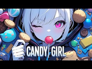 Nightcore - Candy Girl | Different Heaven [Sped Up]
