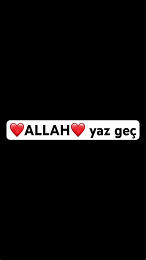 ❤️ALLAH❤️ yaz geç #ytdayibenionecikarnolur #keşfetedüş #keşfetaçıl #keşfet #viral #viralvideo #allah