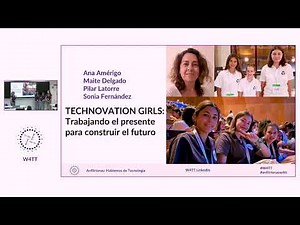 Technovation Girls: trabajando el presente para construir el futuro