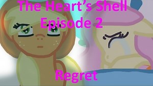 MLP同人心之躯第2集-遗憾