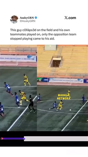 WAHALANETWORK BLOG on Instagram: "Wahala jam network!! Moment a player c0llāps3d on the field and his own teammates played on, only the opposition team stopped playing came to his aid."