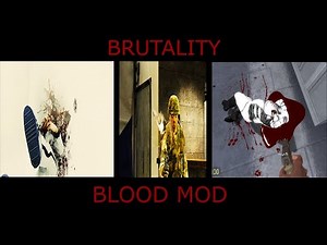 Brutality blood mod trailer (garrys mod) RELEASED