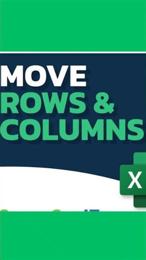 Moving Rows and Columns in EXCEL Easily Today?