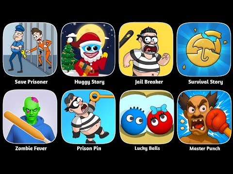 Save Prisoner, Huggy Story, Jail Breaker, Survival Story, Zombie Fever, Master Punch, Prison Pin
