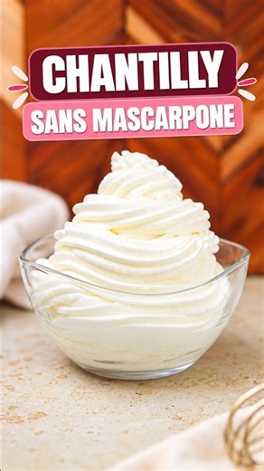 Une crème chantilly ferme, lisse et légère sans mascarpone