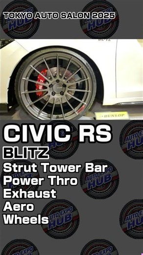 BLITZ Civic RS | Tokyo Auto Salon 2025 | Strut Tower Bar, Power Thro, Exhaust, Aero, Wheels - 009