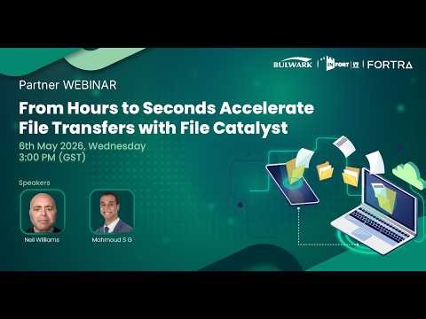 Fortra Webinar - From Hours to Seconds: Accelerate File Transfers with FileCatalyst