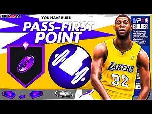 Creating the Ultimate Pass-First Point Build in NBA 2K24!